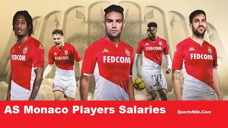 AS Monaco Players Salaries SportsNile