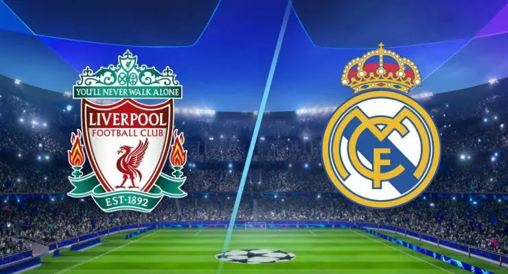UCL Final 2022 Preview and Prediction Liverpool vs Real Madrid