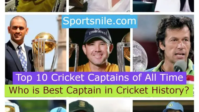 Top 10 Cricket Captains of All Time